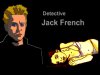 Detective Jack French