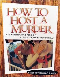 How To Host A Murder - The Good, The Bad, & The Guilty