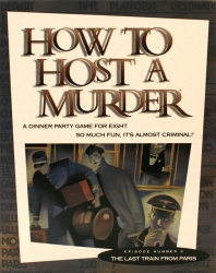 How To Host A Murder - The Last Train From Paris